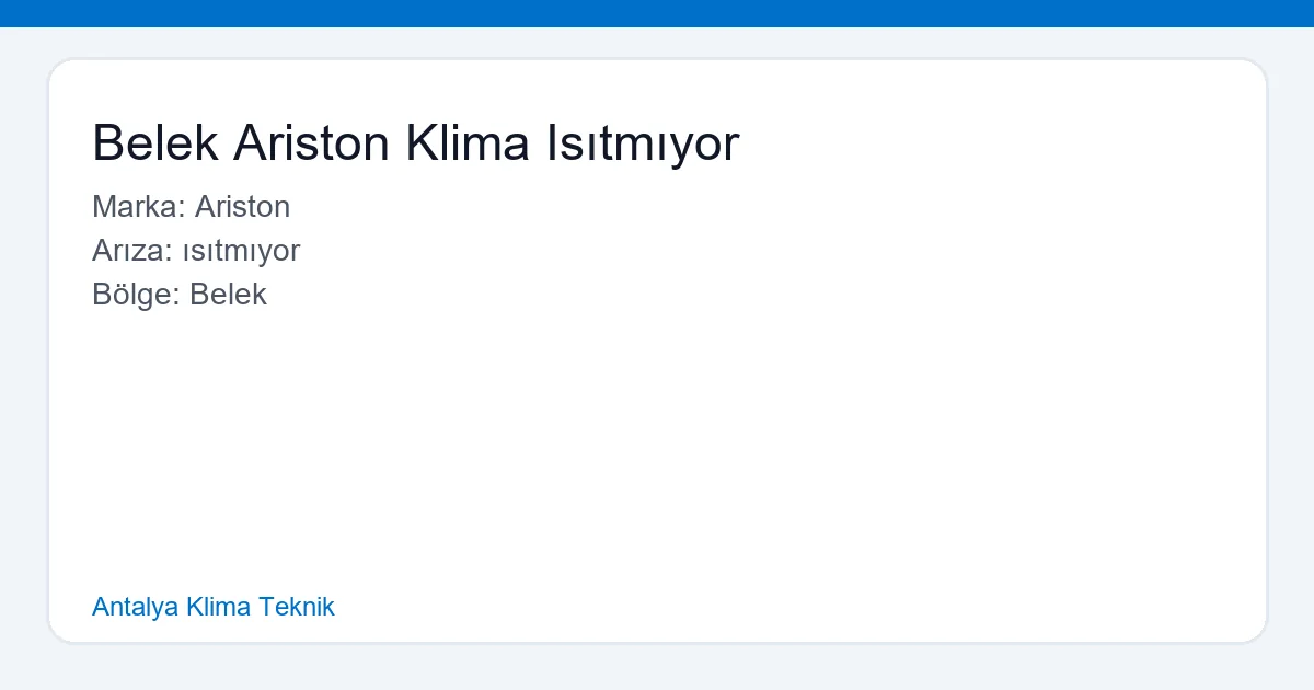 Belek Ariston Klima Isıtmıyor - Antalya Klima Teknik hero