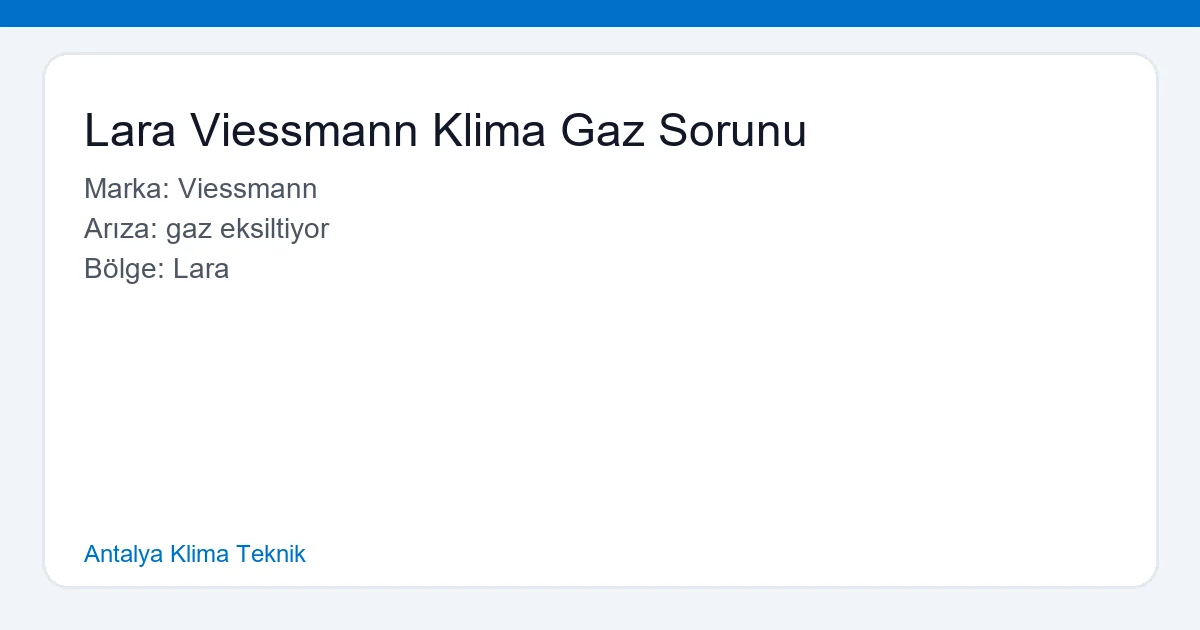 Lara Viessmann Klima Gaz Sorunu - Antalya Klima Teknik hero